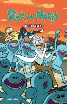 Image of Rick And Morty Book Seven : Deluxe Edition