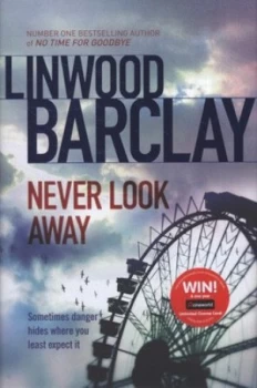 Image of Never Look Away by Linwood Barclay Hardback