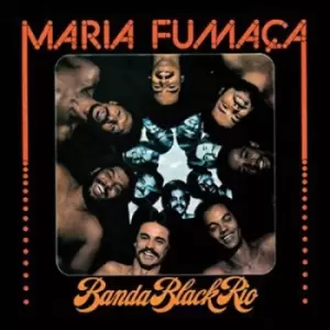 Image of Maria Fumaca by Banda Black Rio Vinyl Album