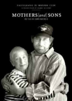 Image of mothers and sons in their own words
