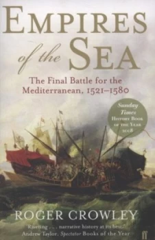 Image of Empires of the Sea by Roger Crowley Paperback