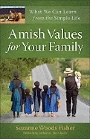 Image of amish values for your family what we can learn from the simple life