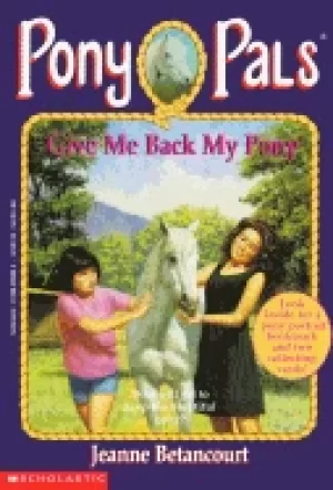 Image of give me back my pony