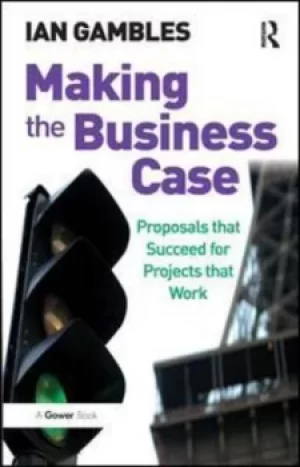 Image of Making the business case by Ian Gambles