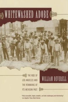 Image of Whitewashed Adobe by William Deverell Paperback