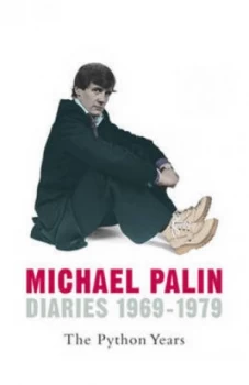 Image of Diaries 1969-1979 by Michael Palin Hardback