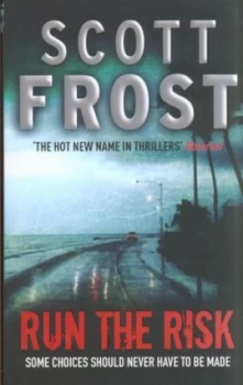 Image of Run the Risk by Scott Frost Paperback
