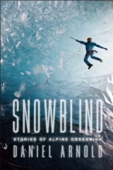 Image of Snowblind by Daniel Arnold Book