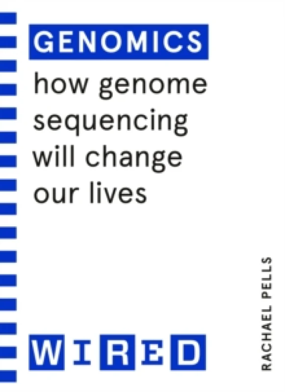 Image of Genomics (WIRED guides) : How Genome Sequencing Will Change Our Lives Paperback / softback