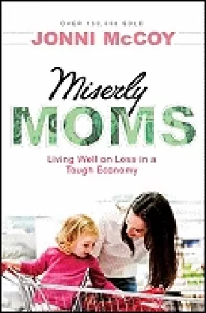 Image of miserly moms living well on less in a tough economy
