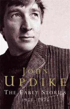 Image of The Early Stories 1953-1975 by John Updike Hardback
