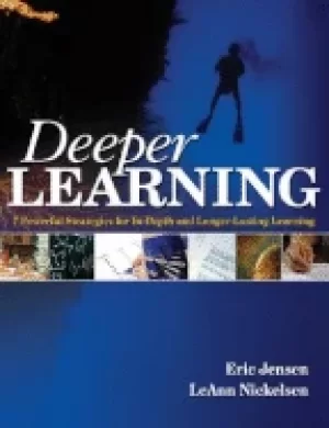 Image of deeper learning 7 powerful strategies for in depth and longer lasting learn