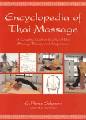 Image of encyclopedia of thai massage a complete guide to traditional thai massage t