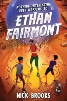 Image of Nothing Interesting Ever Happens to Ethan Fairmont