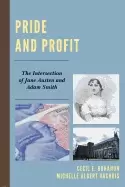 Image of pride and profit the intersection of jane austen and adam smith