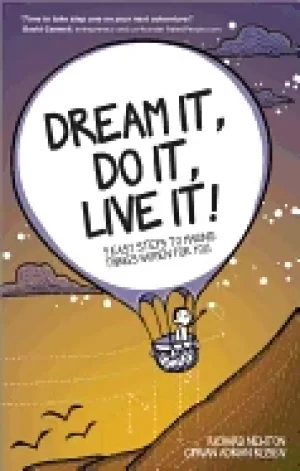 Image of dream it do it live it 9 easy steps to making things happen for you