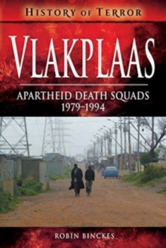Image of Vlakplaas: Apartheid Death Squads : 1979-1994 Paperback / softback