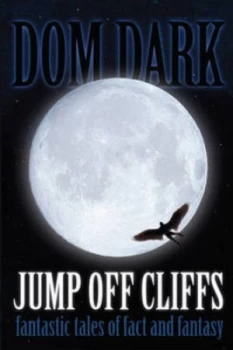 Image of Jump off Cliffs by Dom Dark Paperback
