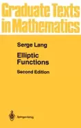 Image of graduate texts in mathematics elliptic functions second edition