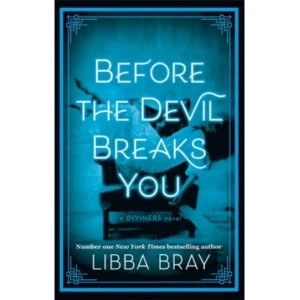 Image of Before the Devil Breaks You : Diviners Series: Book 03