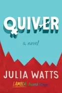 Image of quiver a novel