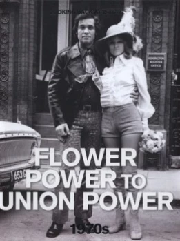 Image of Flower Power to Union Power 1970s by Readers Digest Hardback