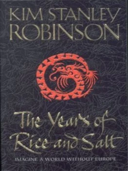 Image of The Years of Rice and Salt by Kim Stanley Robinson Paperback