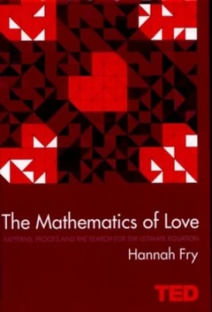 Image of The Mathematics of Love by Hannah Fry Hardback