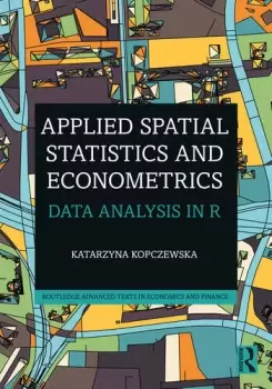 Image of Applied Spatial Statistics and EconometricsData Analysis in R