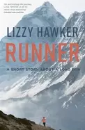 Image of runner a short story about a long run