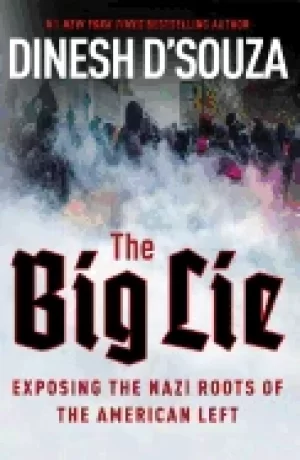 Image of big lie exposing the nazi roots of the american left