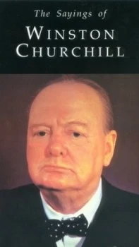 Image of The Sayings of Winston Churchill by Winston Churchill and J. a Sutcliffe Paperback