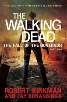 Image of The Fall of the Governor. Part Two by Jay Bonansinga Paperback