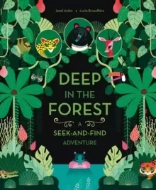Image of Deep in the Forest: A Seek-and-Find Adventure