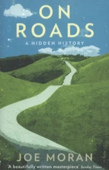 Image of On Roads by Joe Moran Book