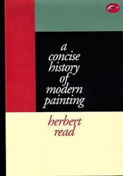 Image of A Concise History of Modern Painting by Herbert Read Paperback