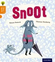 Image of Oxford Reading Tree Story Sparks: Oxford Level 6: Snoot
