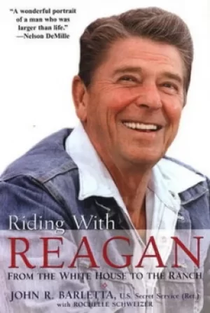 Image of Riding with Reagan by John R. Barletta