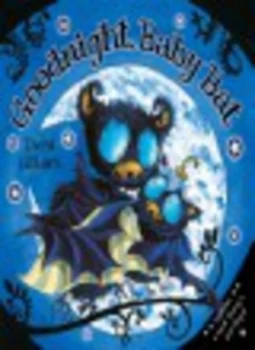 Image of Goodnight Baby Bat by Debi Gliori Hardback