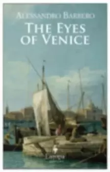 Image of The eyes of Venice - Alessandro Barbero - Paperback - Used
