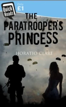 Image of The Paratroopers Princess by Horatio Clare Paperback