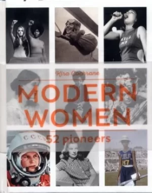 Image of Modern women by Kira Cochrane