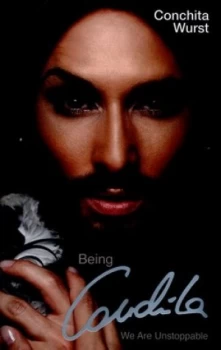 Image of Being Conchita by Conchita Wurst Hardback