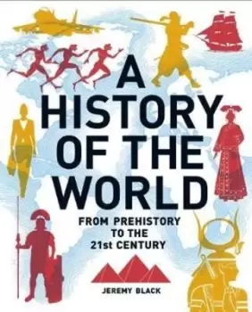 Image of A history of the world by Jeremy Black