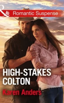 Image of High-Stakes Colton by Karen Anders Book