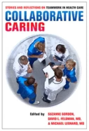 Image of collaborative caring stories and reflections on teamwork in health care