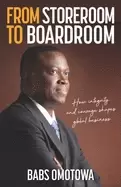 Image of from storeroom to boardroom how integrity and courage shapes global busines