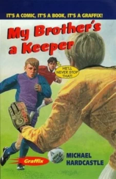 Image of My Brothers a Keeper by Michael Hardcastle and Bob Moulder Hardback