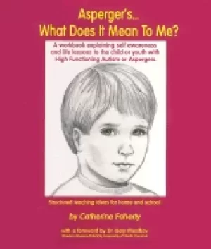 Image of aspergers what does it mean to me a workbook explaining self awareness and