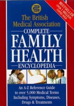 Image of The British Medical Association A-Z Family Health Encyclopedia by Tony Smith Hardback